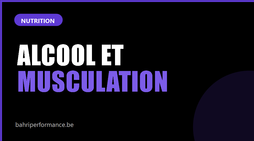 Alcool et musculation — Bahri Performance